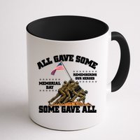 Memorial Day All Gave Some Some Gave All Remembering Our Heroes Mug