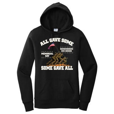 Memorial Day All Gave Some Some Gave All Remembering Our Heroes Women's Pullover Hoodie
