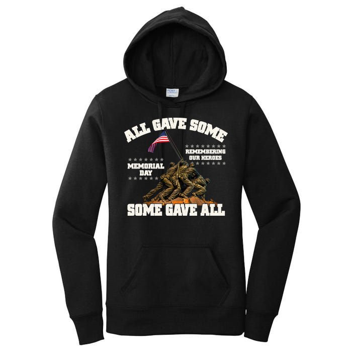 Memorial Day All Gave Some Some Gave All Remembering Our Heroes Women's Pullover Hoodie