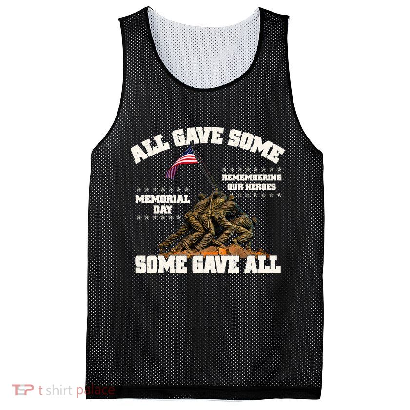 Memorial Day All Gave Some Some Gave All Remembering Our Heroes Mesh Reversible Basketball Jersey Tank