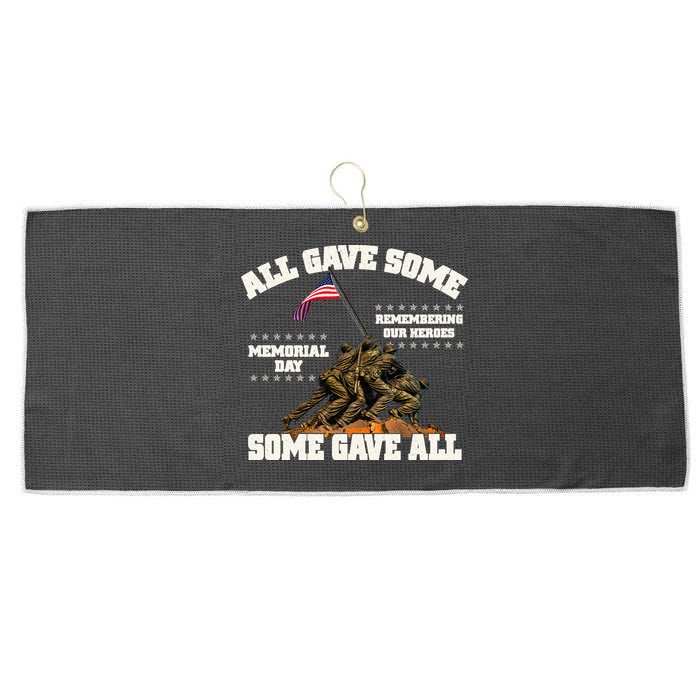 Memorial Day All Gave Some Some Gave All Remembering Our Heroes Large Microfiber Waffle Golf Towel