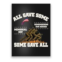 Memorial Day All Gave Some Some Gave All Remembering Our Heroes Poster