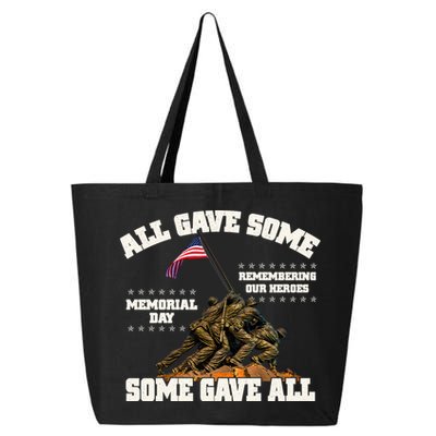 Memorial Day All Gave Some Some Gave All Remembering Our Heroes 25L Jumbo Tote