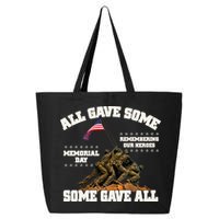Memorial Day All Gave Some Some Gave All Remembering Our Heroes 25L Jumbo Tote