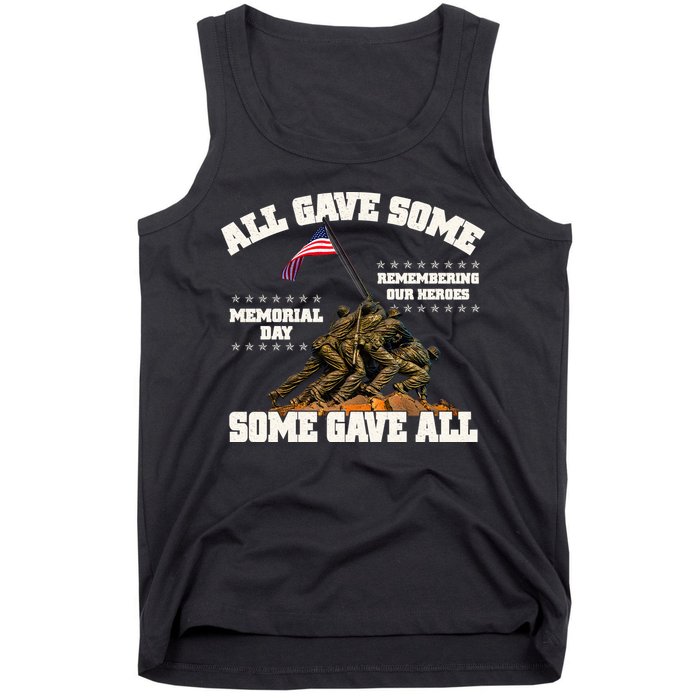 Memorial Day All Gave Some Some Gave All Remembering Our Heroes Tank Top