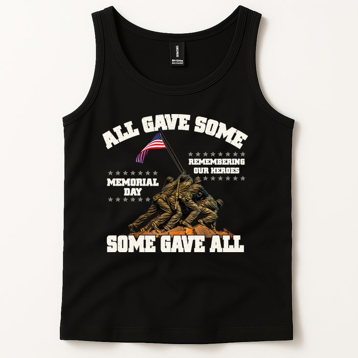 Memorial Day All Gave Some Some Gave All Remembering Our Heroes Tank Top