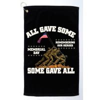 Memorial Day All Gave Some Some Gave All Remembering Our Heroes Golf Towel