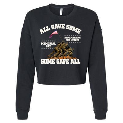 Memorial Day All Gave Some Some Gave All Remembering Our Heroes Cropped Pullover Crew