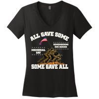 Memorial Day All Gave Some Some Gave All Remembering Our Heroes Women's V-Neck T-Shirt