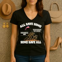 Memorial Day All Gave Some Some Gave All Remembering Our Heroes Women's V-Neck T-Shirt