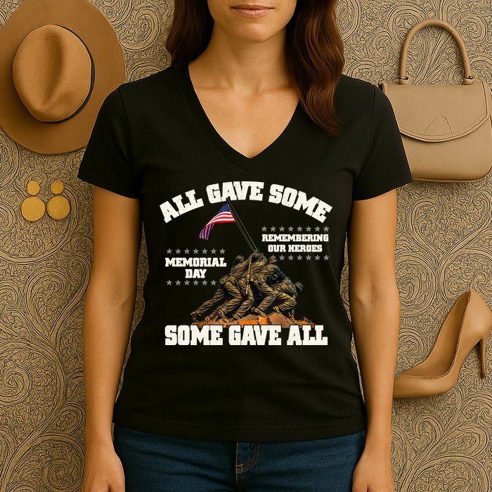 Memorial Day All Gave Some Some Gave All Remembering Our Heroes Women's V-Neck T-Shirt