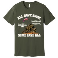 Memorial Day All Gave Some Some Gave All Remembering Our Heroes Premium T-Shirt