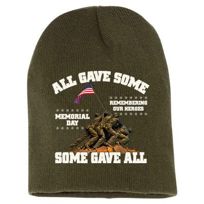 Memorial Day All Gave Some Some Gave All Remembering Our Heroes Short Acrylic Beanie