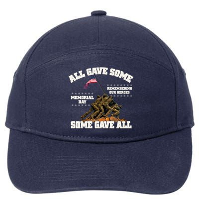 Memorial Day All Gave Some Some Gave All Remembering Our Heroes 7-Panel Snapback Hat