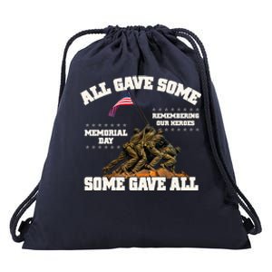 Memorial Day All Gave Some Some Gave All Remembering Our Heroes Drawstring Bag