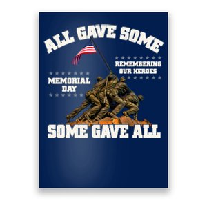 Memorial Day All Gave Some Some Gave All Remembering Our Heroes Poster