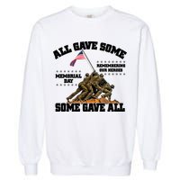 Memorial Day All Gave Some Some Gave All Remembering Our Heroes Garment-Dyed Sweatshirt