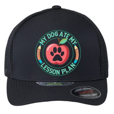 My Dog Ate My Lesson Plan Teacher Humor Graphic Flexfit Unipanel Trucker Cap