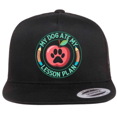 My Dog Ate My Lesson Plan Teacher Humor Graphic Flat Bill Trucker Hat