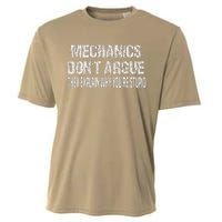 Mechanics DonT Argue Sarcasm Funny Handyman Mechanic Cooling Performance Crew T-Shirt