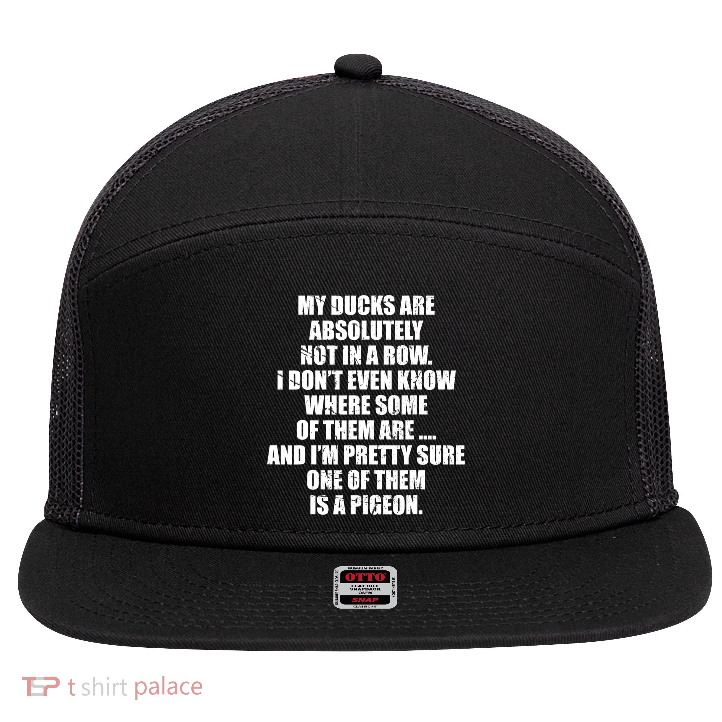 My Ducks Are Absolutely Not In A Row Pigeon 7 Panel Mesh Trucker Snapback Hat
