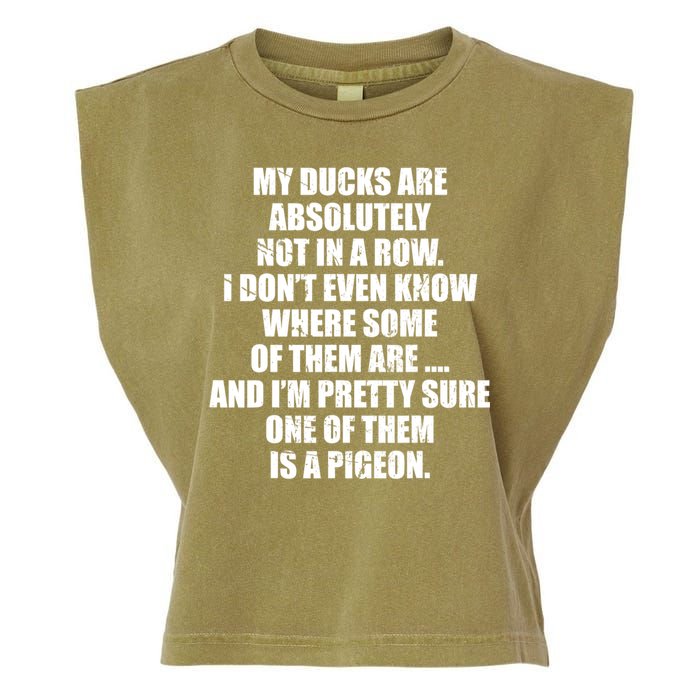 My Ducks Are Absolutely Not In A Row Pigeon Garment-Dyed Women's Muscle Tee