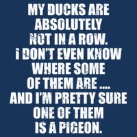 My Ducks Are Absolutely Not In A Row Pigeon Infant Baby Jersey Bodysuit