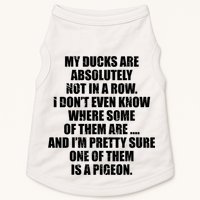 My Ducks Are Absolutely Not In A Row Pigeon Doggie Tank