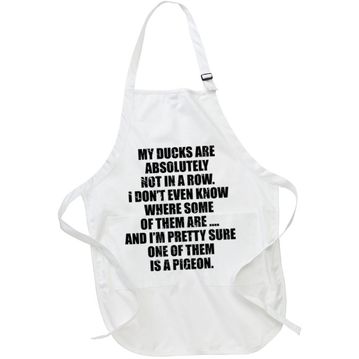 My Ducks Are Absolutely Not In A Row Pigeon Apron