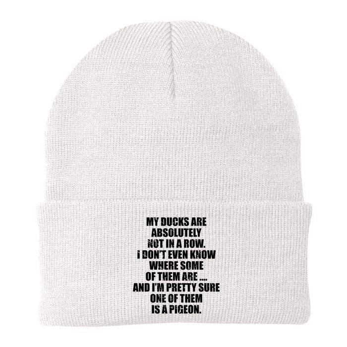 My Ducks Are Absolutely Not In A Row Pigeon Beanie