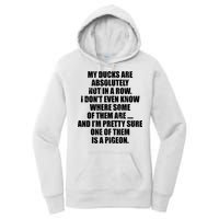 My Ducks Are Absolutely Not In A Row Pigeon Women's Pullover Hoodie