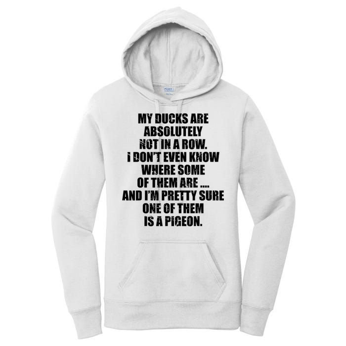 My Ducks Are Absolutely Not In A Row Pigeon Women's Pullover Hoodie