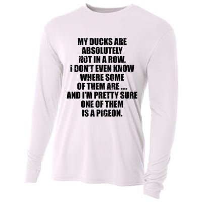 My Ducks Are Absolutely Not In A Row Pigeon Cooling Performance Long Sleeve Crew