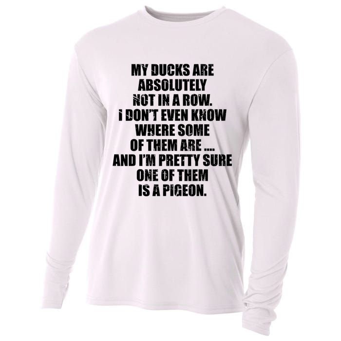 My Ducks Are Absolutely Not In A Row Pigeon Cooling Performance Long Sleeve Crew