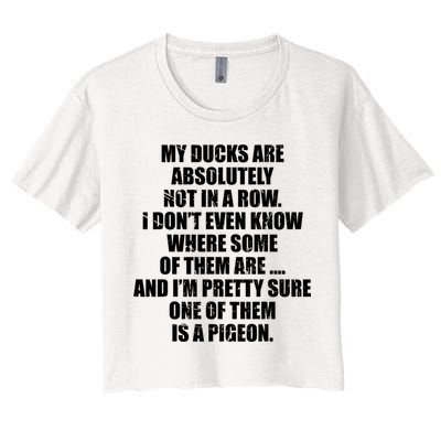 My Ducks Are Absolutely Not In A Row Pigeon Crop Top