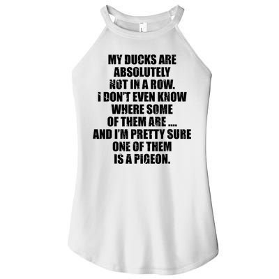 My Ducks Are Absolutely Not In A Row Pigeon Women's Perfect Tri Rocker Tank