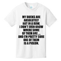 My Ducks Are Absolutely Not In A Row Pigeon Kids T-Shirt