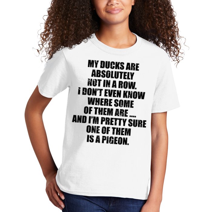 My Ducks Are Absolutely Not In A Row Pigeon Kids T-Shirt