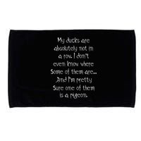 My Ducks Are Absolutely Not In A Row Pigeon Microfiber Hand Towel