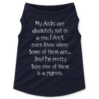 My Ducks Are Absolutely Not In A Row Pigeon Doggie Tank