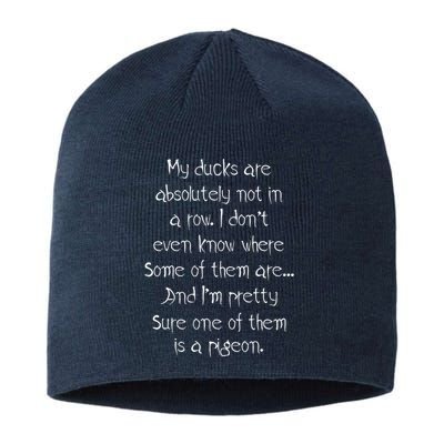 My Ducks Are Absolutely Not In A Row Pigeon Sustainable Beanie