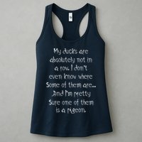 My Ducks Are Absolutely Not In A Row Pigeon Womens Tank Top