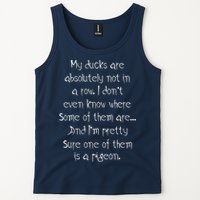 My Ducks Are Absolutely Not In A Row Pigeon Tank Top