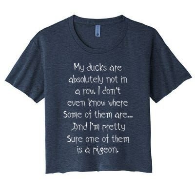 My Ducks Are Absolutely Not In A Row Pigeon Crop Top