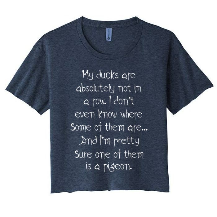 My Ducks Are Absolutely Not In A Row Pigeon Crop Top