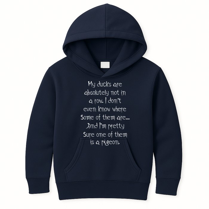 My Ducks Are Absolutely Not In A Row Pigeon Kids Hoodie