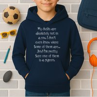My Ducks Are Absolutely Not In A Row Pigeon Kids Hoodie