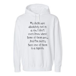 My Ducks Are Absolutely Not In A Row Pigeon Garment-Dyed Fleece Hoodie