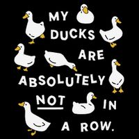 My Ducks Are Absolutely Not In A Row Funny Design Wool Snapback Cap