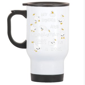 My Ducks Are Absolutely Not In A Row Funny Design Stainless Steel Travel Mug